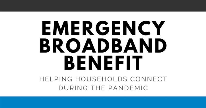  Emergency Broadband Benefit